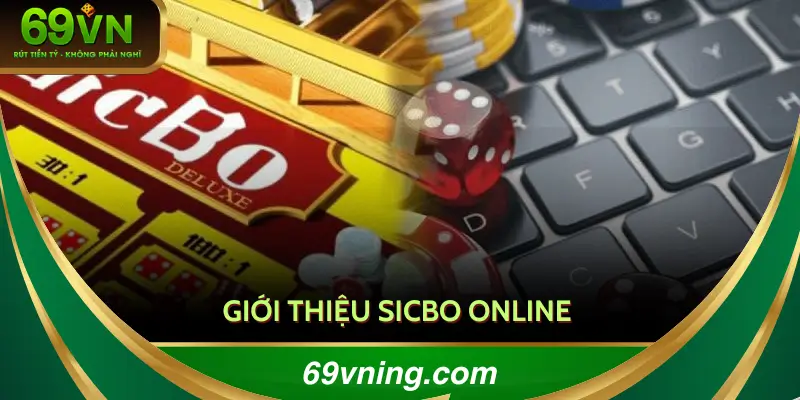 Sơ lược về sicbo online